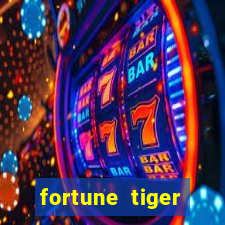 fortune tiger deposito de 1 real